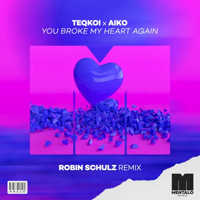 You Broke My Heart Again - Robin Schulz Remix