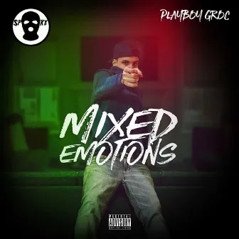 Mixed Emotions by PlayboyGroc