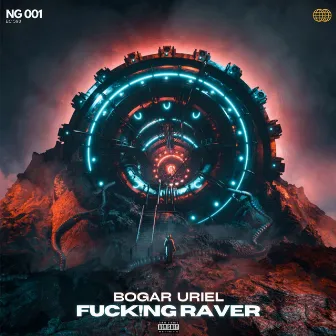 FUCK!NG Raver by Bogar Uriel