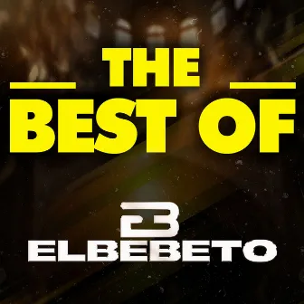 THE BEST OF by El Bebeto