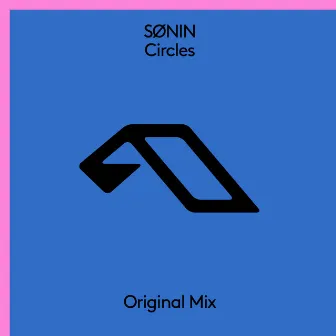 Circles by SØNIN