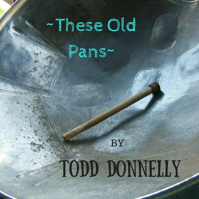 These Old Pans