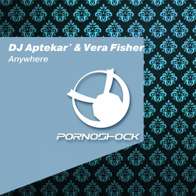 Anywhere - DJ Xerox Remix