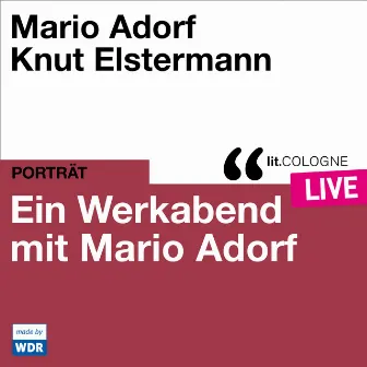 Ein Werkabend mit Mario Adorf [lit.COLOGNE live (ungekürzt)] by Mario Adorf