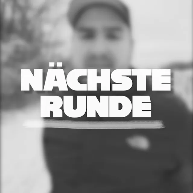 Nächste Runde