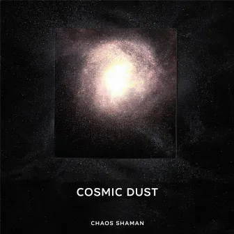 Cosmic Dust by Chaos Shaman