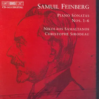 Feinberg: Piano Sonatas Nos. 1-6 by Christophe Sirodeau