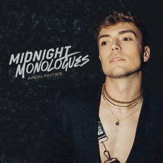 Midnight Monologues by Aron Pinter