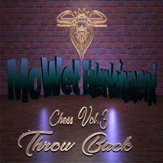 Chess, Vol. 3: Throwback by MoWet Entertainment