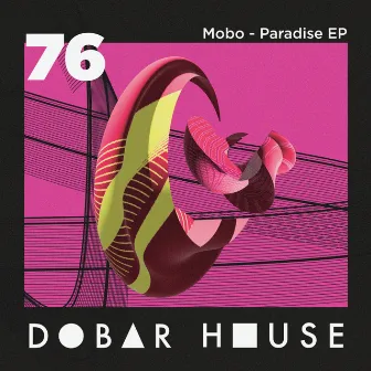 Paradise EP by Mobo