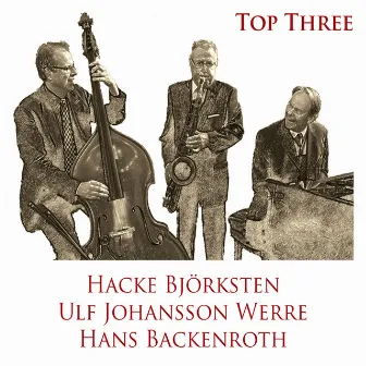 Top Three by Hacke Björksten