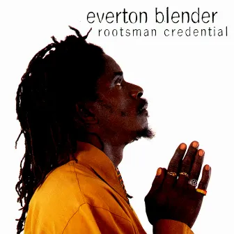 Rootsman Credential by Everton Blender