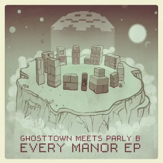 Every Manor EP by Ghosttown