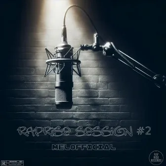 Raprise Session #2 by RapRiseRecords