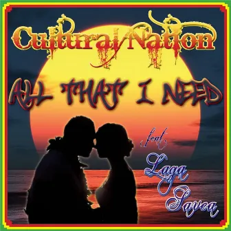 All That I Need (feat. Laga Savea) by Cultural Nation