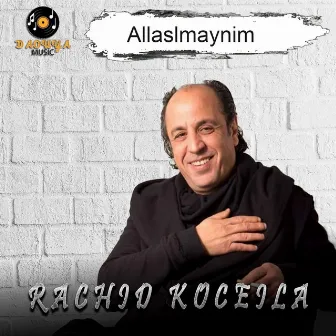 Allaslmaynim by Rachid Koceila