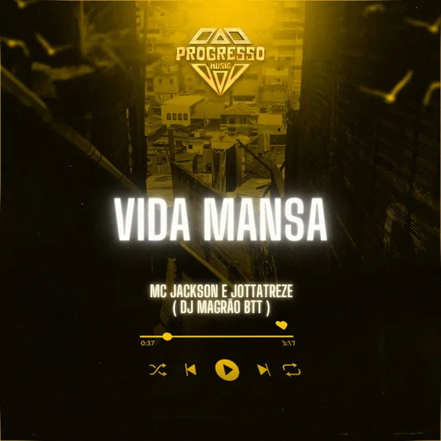 Vida Mansa