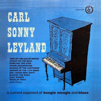 A Current Exponent of Boogie Woogie and Blues by Carl Sonny Leyland