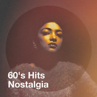 60's Hits Nostalgia by Unknown Artist