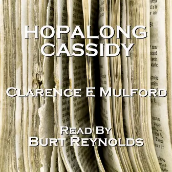 Hopalong Cassidy by Burt Reynolds