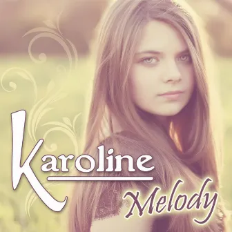 Melody by Karoline