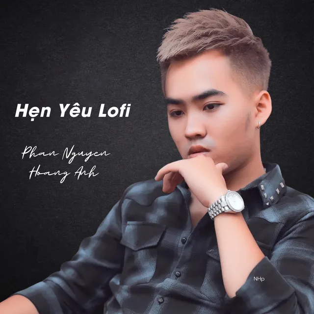 Hẹn Yêu - Lofi