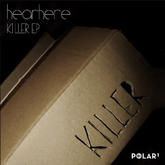 Killer by Hearhere