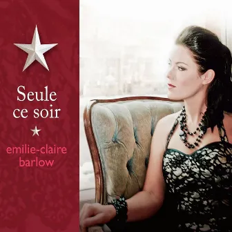 Seule ce soir by Emilie-Claire Barlow