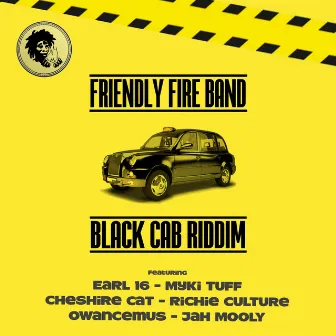 Black Cab Riddim by Friendly Fire Band