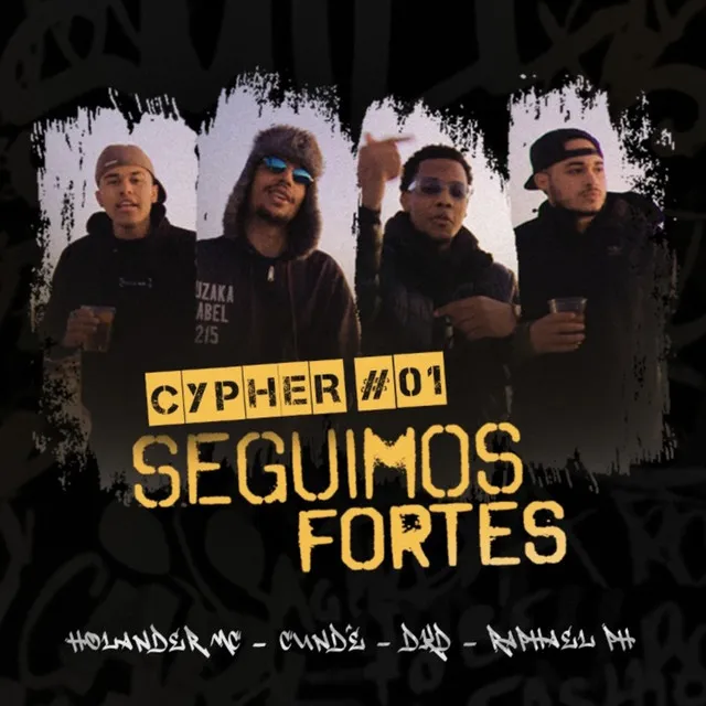 Cypher #01: Seguimos Fortes