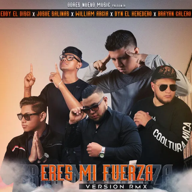 Eres Mi Fuerza Version Remix - Remix