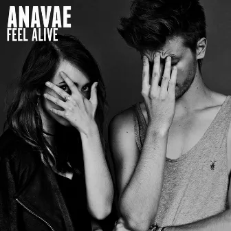 Feel Alive by Anavae