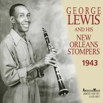 The Complete Climax Recording Sessions 1943 by George Lewis & His New Orleans Stompers