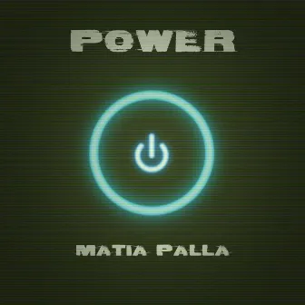 Power by Mattia Palla