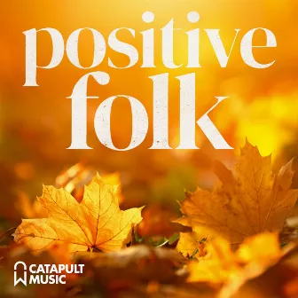 Positive Folk by Rebecca Reid