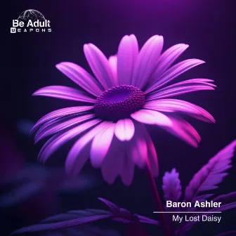 My Lost Daisy by Baron Ashler