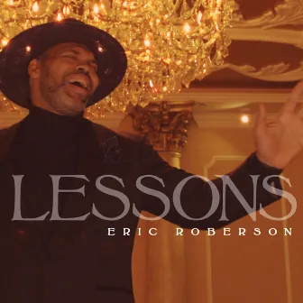 Lessons by Eric Roberson