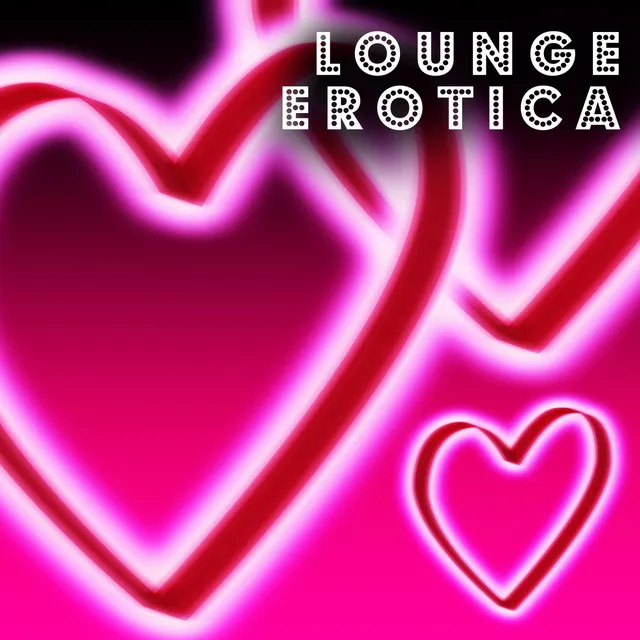 Lounge Erotica