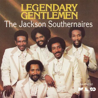 Legendary Gentlemen by The Jackson Southernaires