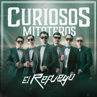 Curiosos Mitoteros by El Refuego