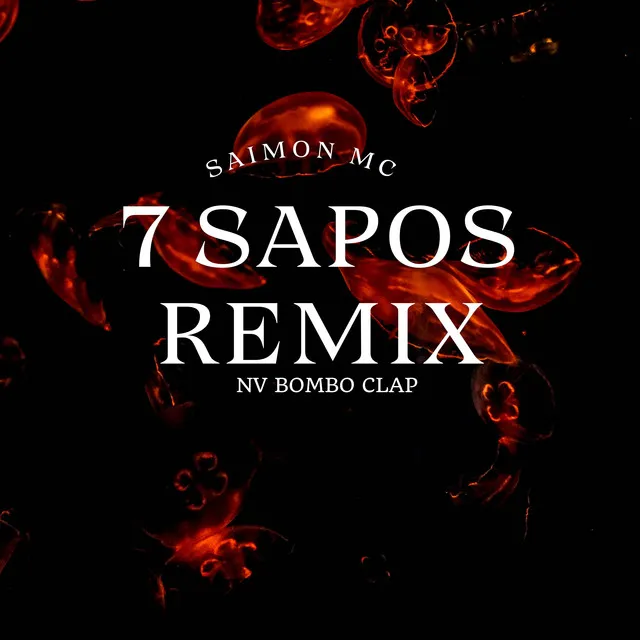 7 Sapos - Remix