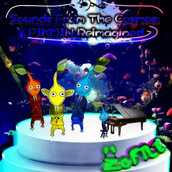 Sounds From The Cosmos: PIKMIN Reimagined by Zoftle