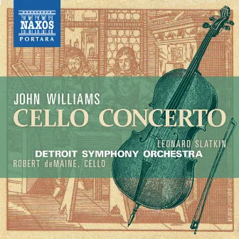 Williams: Cello Concerto by Robert DeMaine