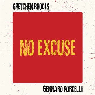 No excuse by Gennaro Porcelli