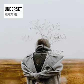 Repeat Me by Underset