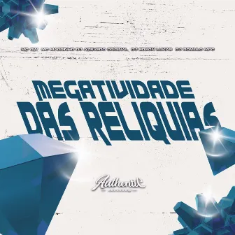 Megatividade das Reliquias by DJ Edson Lukas