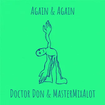 Again & Again by MasterMixAlot