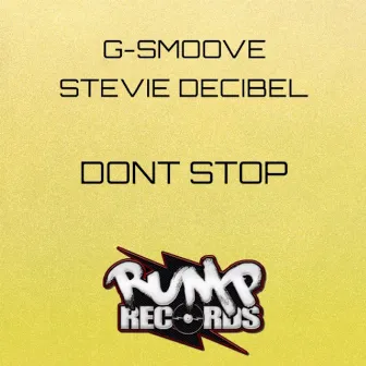 Don't Stop by stevie decibel