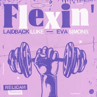 Flexin' (Relicah Remix) by Relicah