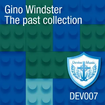 The Past Collection by Gino Windster